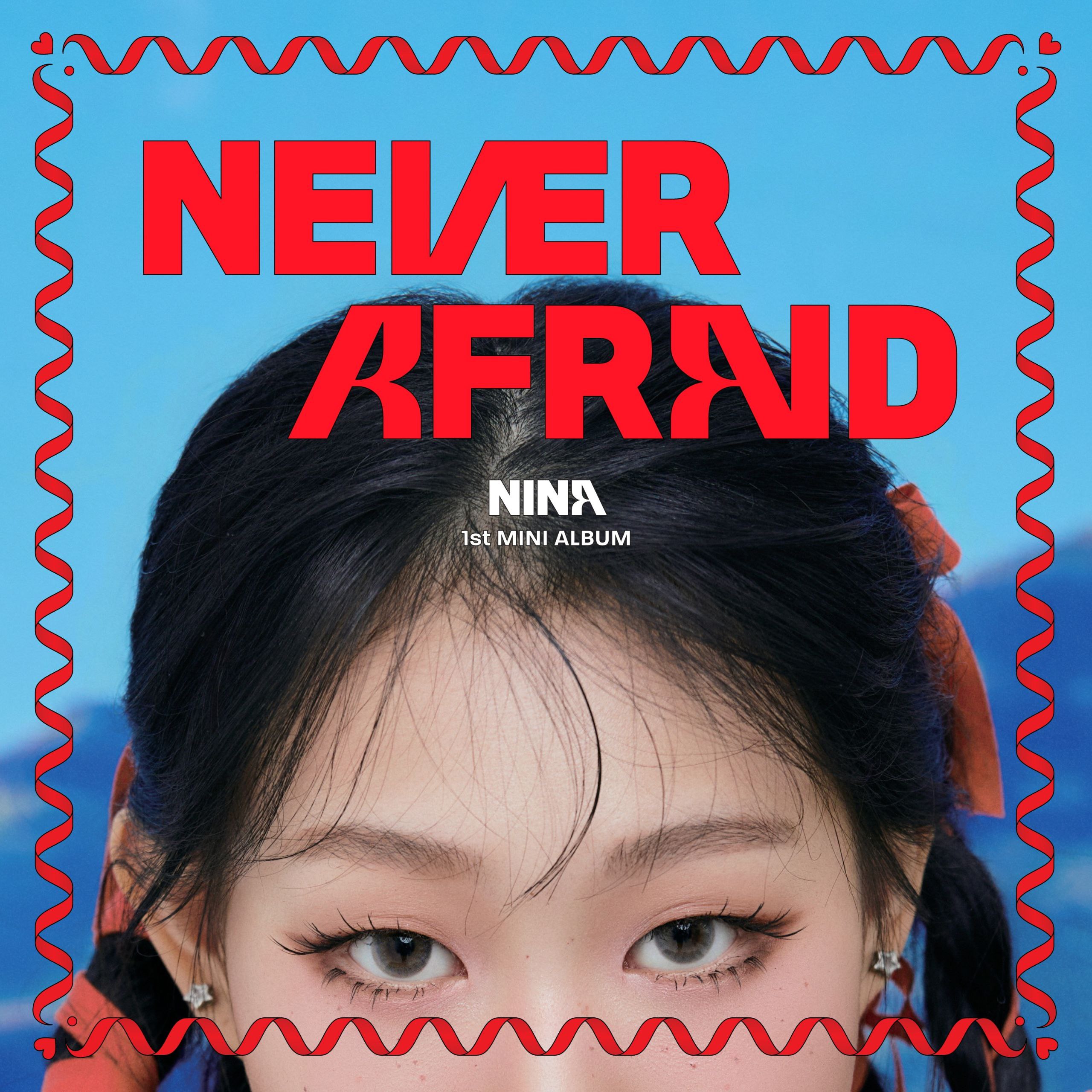 【无损音乐】NINA - NEVER AFRAID - EP (2025) ALAC 夸克UC网盘